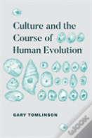 Culture And The Course Of Human Evolution