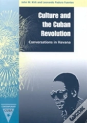 Culture And The Cuban Revolution