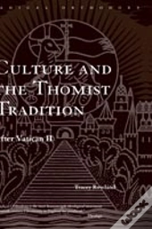 Culture And The Thomist Tradition
