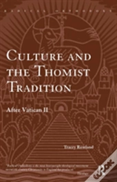 Culture And The Thomist Tradition