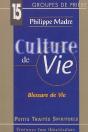 Culture De Vie, Blessure De Vie - Preview