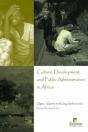 Culture, Development, And Public Administration In Africa - Preview