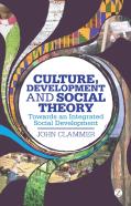 Culture, Development And Social Theory
