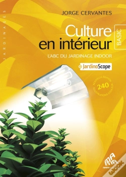 Capa do artigo Culture En Interieur Ne 2011 Basic Edition - L'Abc Du  Jardinage Indoor