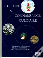 Culture Et Connaissance Culinaire 2e ; Bac Technologique Hotellerie