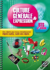 Capa do artigo Culture Générale Et Expression ; Bts 2ème Année ; Cahier De Td (Édition 2014)