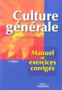 Culture Generale. Manuel Et Exercices Corriges (4e Editeur) - Preview