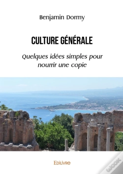 Capa do artigo Culture Générale : Quelques Idées Simples Pour Nourrir Une Copie