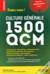 Capa do artigo Culture Générale ; Testez-Vous ! 1500 Qcm Tome 1