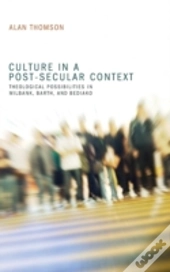 Culture In A Post-Secular Context