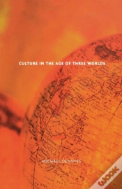Capa do artigo Culture In The Age Of Three Worlds