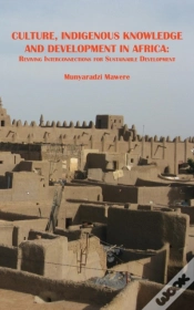Capa do artigo Culture, Indigenous Knowledge And Development In Africa. Reviving Interconnections For Sustainable Development