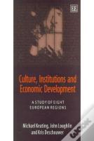 Culture, Institutions And Economic Development