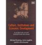 Culture, Institutions And Economic Development - Preview