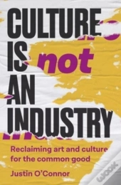 Culture Is Not An Industry