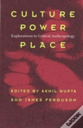 Culture, Power, Place