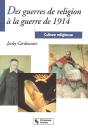 Culture Religieuse T.3 ; Des Guerres De Religion À La Guerre De 1914 - Preview