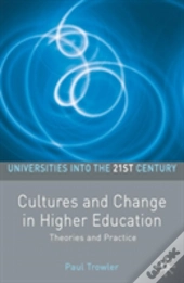 Cultures And Change In Higher Education
