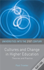 Cultures And Change In Higher Education