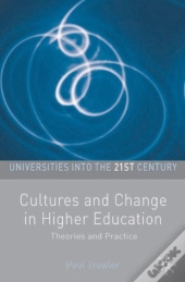 Cultures And Change In Higher Education