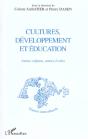 Cultures Developpement Et Education ; Autres Enfants Autres Ecoles - Preview