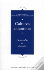 Cultures Enfantines ; Universalité Et Diversité