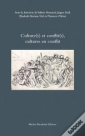 Culture(S) Et Conflit(S), Cultures En Conflit