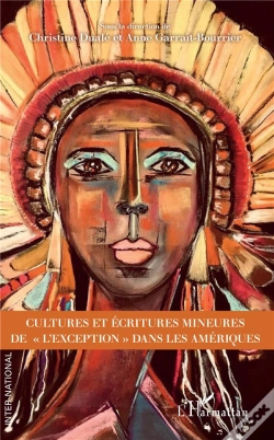 Capa do artigo Cultures Et Écritures Mineures De "L'Exception" Dans Les Amériques