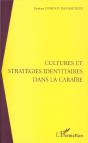 Cultures Et Strategies Identitaires Dans La Caraibe - Preview