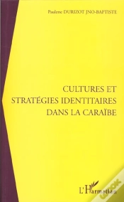 Capa do artigo Cultures Et Strategies Identitaires Dans La Caraibe
