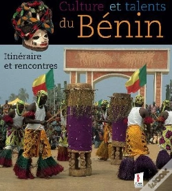 Capa do artigo Cultures Et Talents Du Bénin ; Itinéraire Et Rencontres