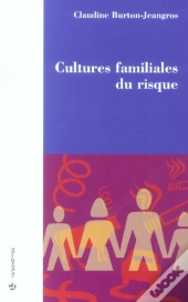 Cultures Familiales Du Risque