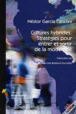 Capa do artigo Cultures Hybrides ; Stratégies Pour Entrer Et Sortir De La Modernité