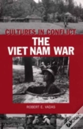 Cultures In Conflict--The Viet Nam War