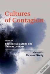 Cultures Of Contagion