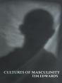 Cultures Of Masculinity - Preview