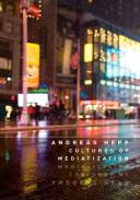 Cultures Of Mediatization