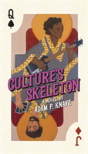 Culture'S Skeleton - Preview