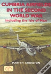 Cumbria Airfields In The Second World War