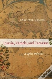 Cumin, Camels, And Caravans