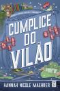 Cúmplice do Vilão - Preview