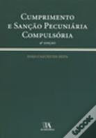 Cumprimento e Sanção Pecuniária Compulsória