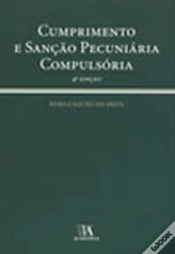 Capa do artigo Cumprimento e Sanção Pecuniária Compulsória