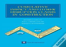 Cumulative Impact And Other Disruption Claims In Construction