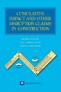 Cumulative Impact And Other Disruption Claims In Construction - Preview
