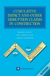 Cumulative Impact And Other Disruption Claims In Construction