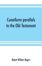 Cuneiform Parallels To The Old Testament - Preview