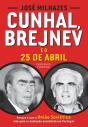 Cunhal, Brejnev E O 25 De Abril - Preview