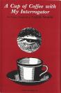 Cup Of Coffee With My Interrogator - Preview