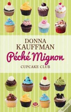 Capa do artigo Cupcake Club T.3 ; Péché Mignon